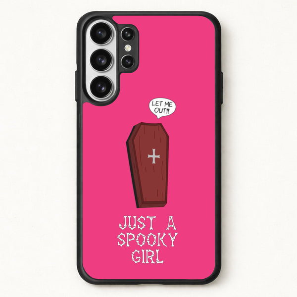 Just A Spooky Girl Phone Case for Galaxy S26 Ultra
