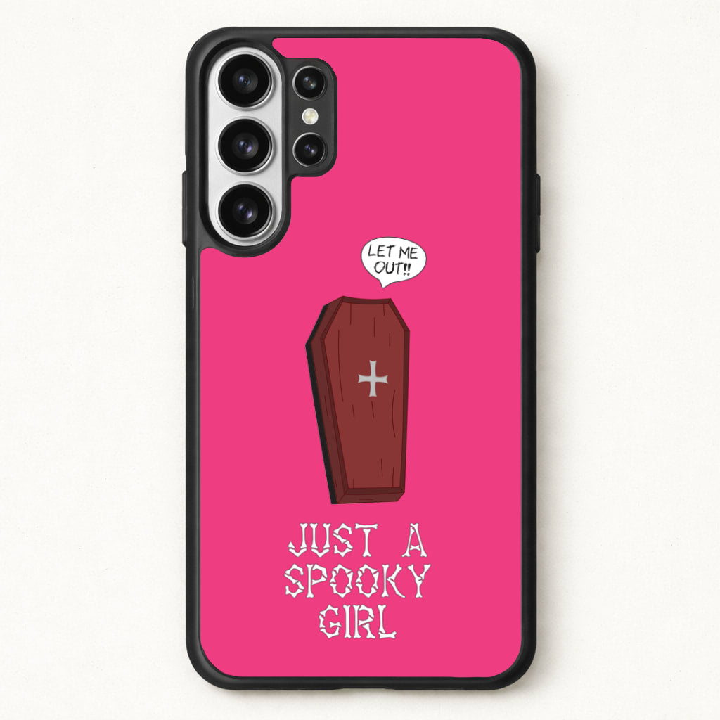 Just A Spooky Girl Phone Case for Galaxy S26 Ultra
