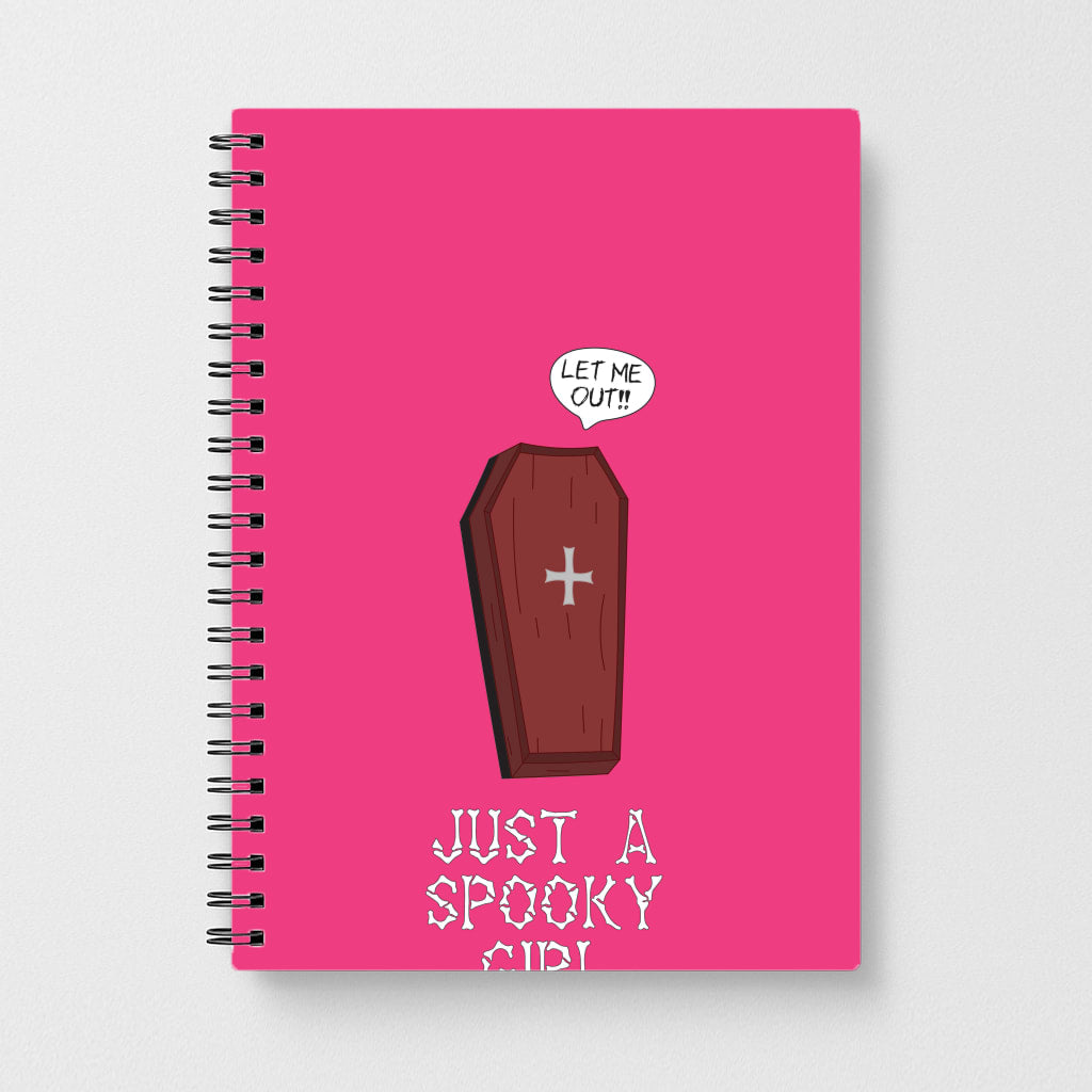 Just A Spooky Girl Notebook