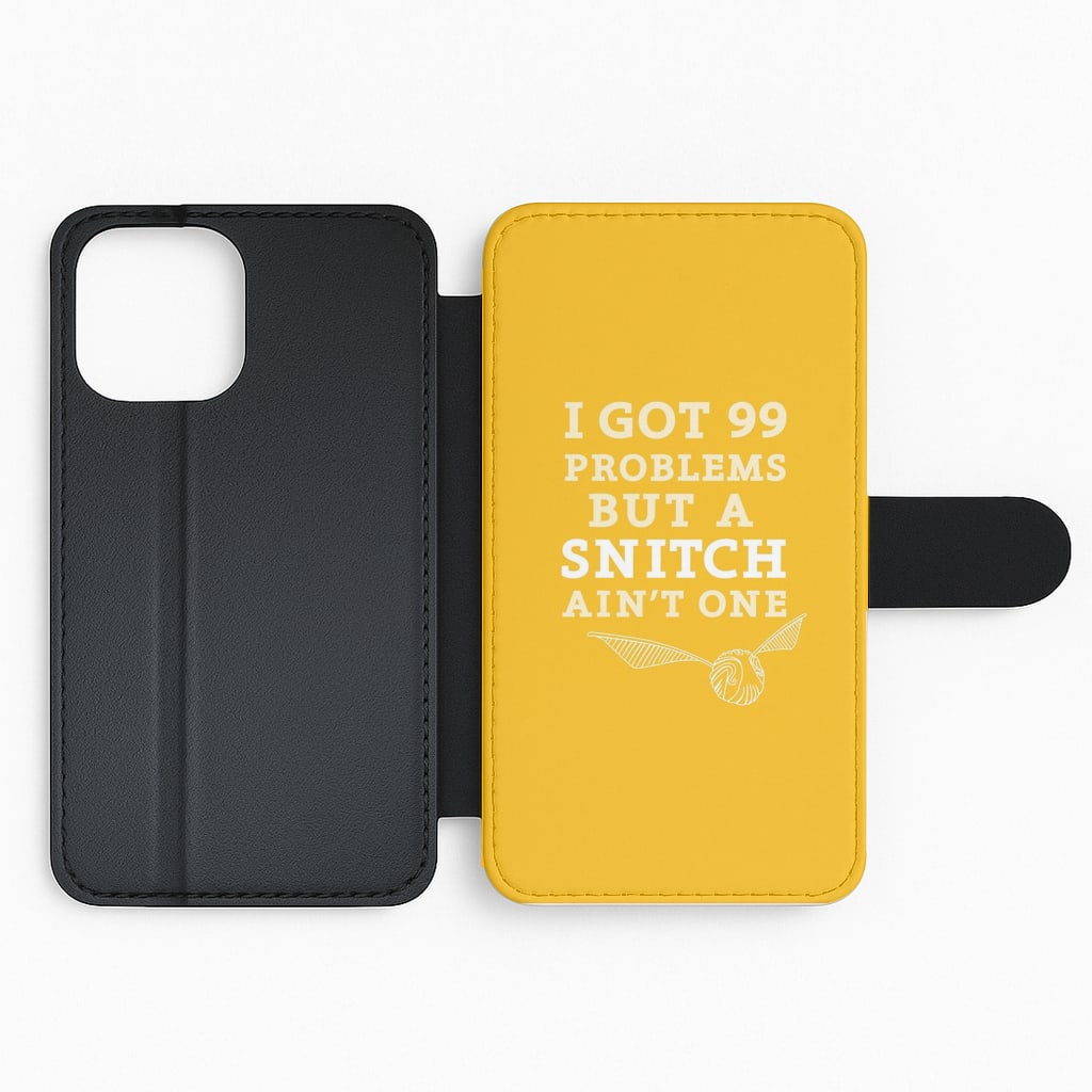 99 Problems But A Snitch Aint One Flip Phone Case