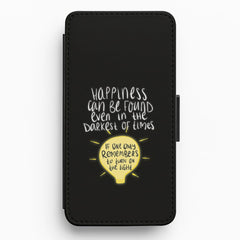 Happiness Can Be Found In The Darkest of Times Flip / Wallet Phone Case