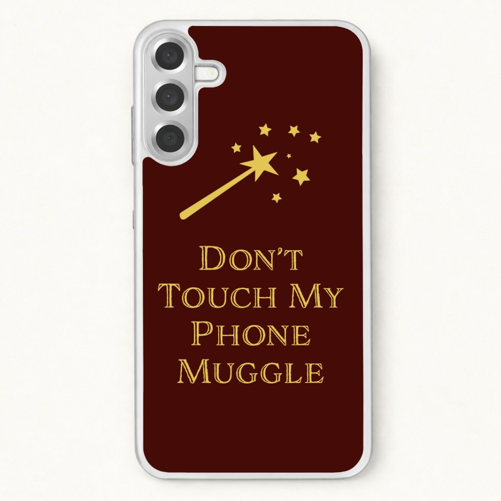 Don't Touch Muggle - Harry Potter Phone Case for Galaxy A17