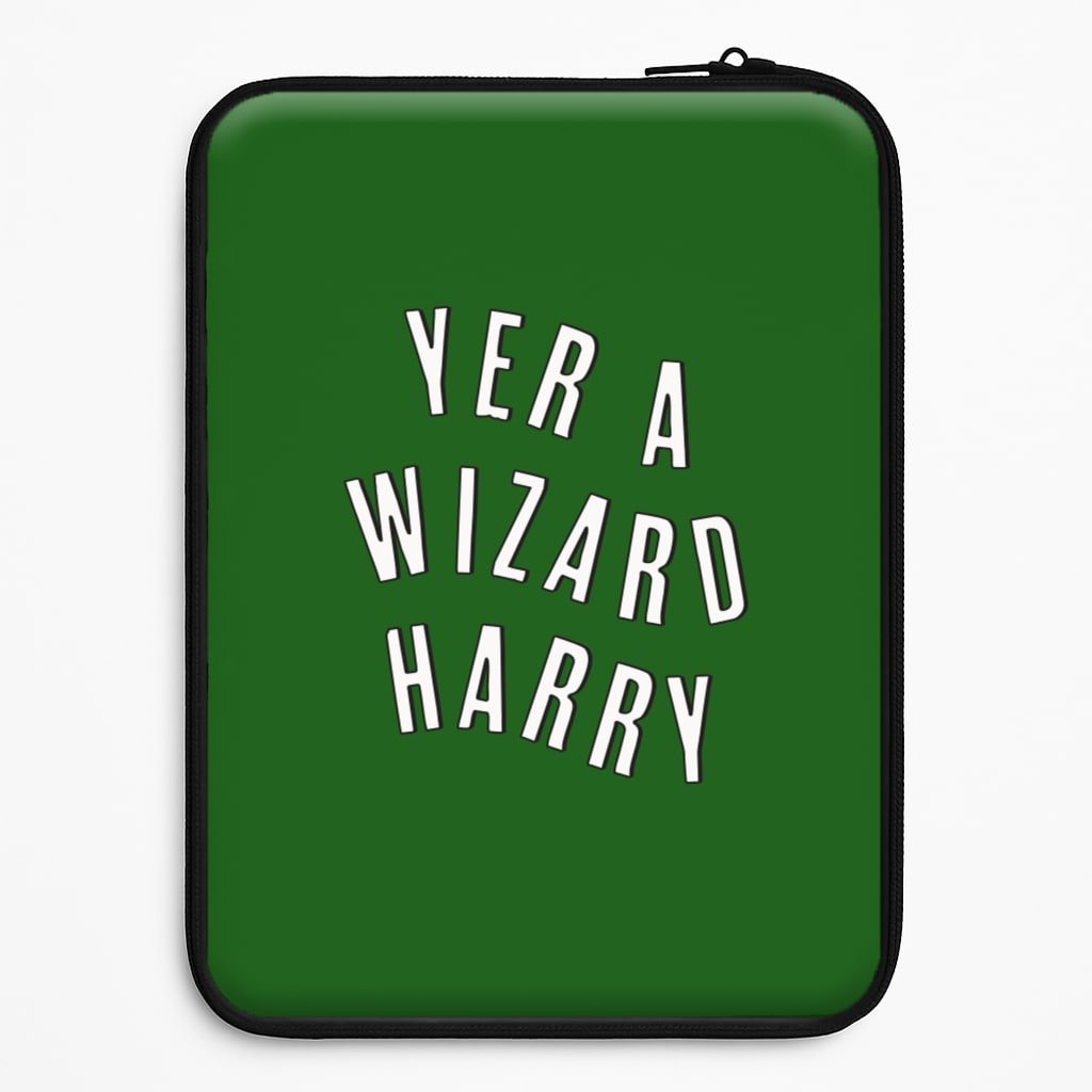 Green Yer A Wizard Harry Universal Laptop Sleeve