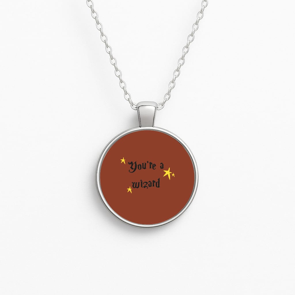 You're A Wizard Circle Necklace