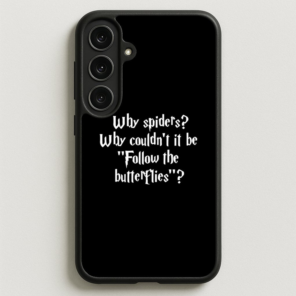 Why Spiders Phone Case for Galaxy S25FE