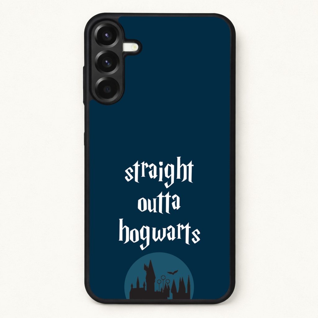 Straight Outta Hogwarts Phone Case for Galaxy A17