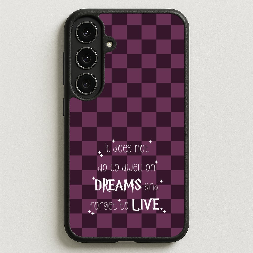 It Does Not To Dwell Phone Case for Galaxy S25FE