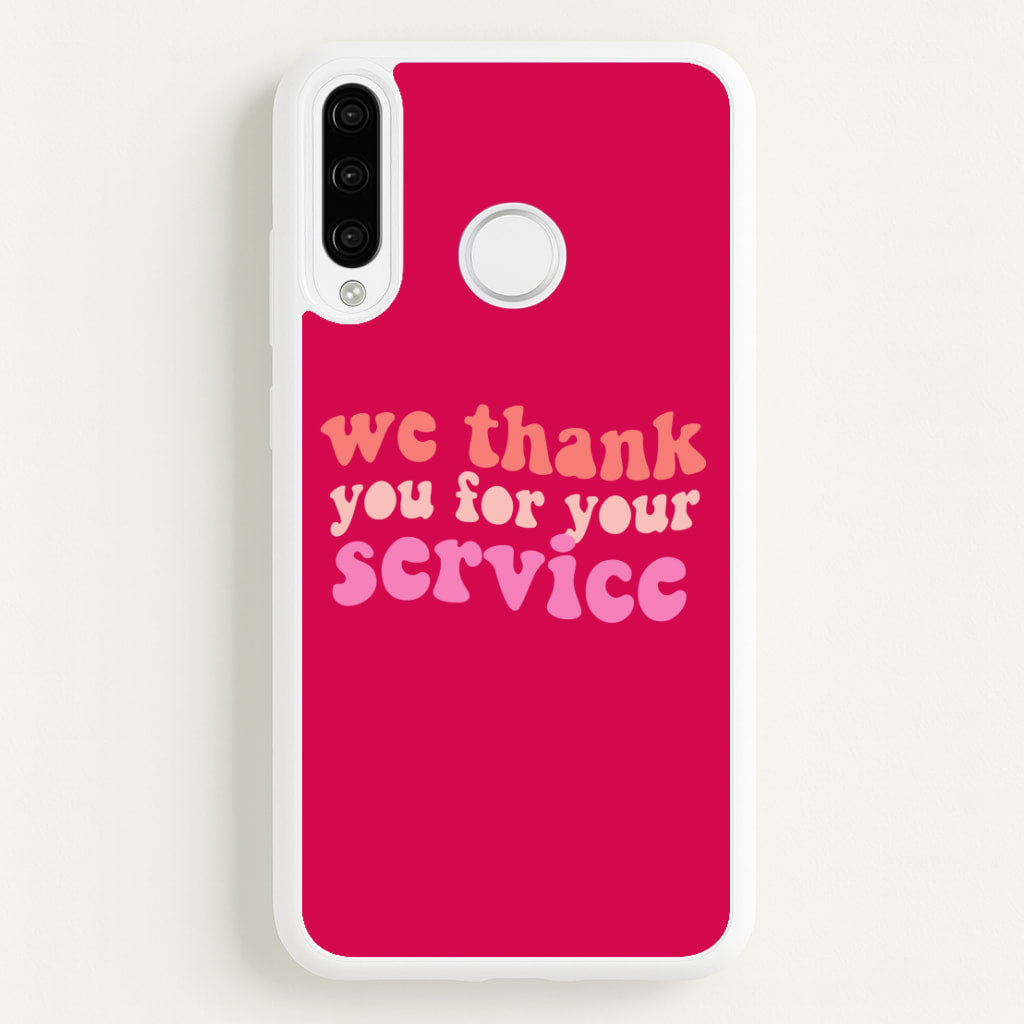 We Thank You For Your Service - Heart TV - Heartstopper Phone Case for Huawei P30 Lite