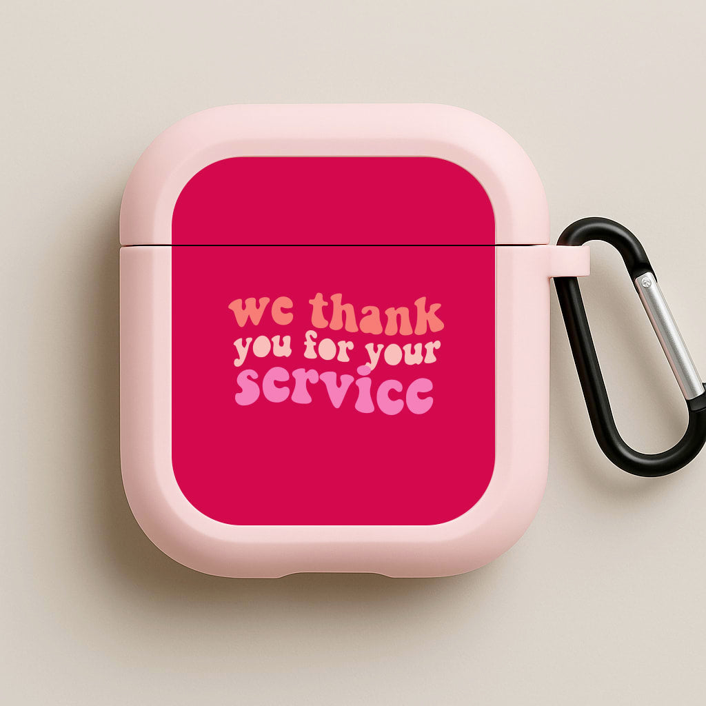 We Thank You For Your Service - Heart TV Pink AirPods Case