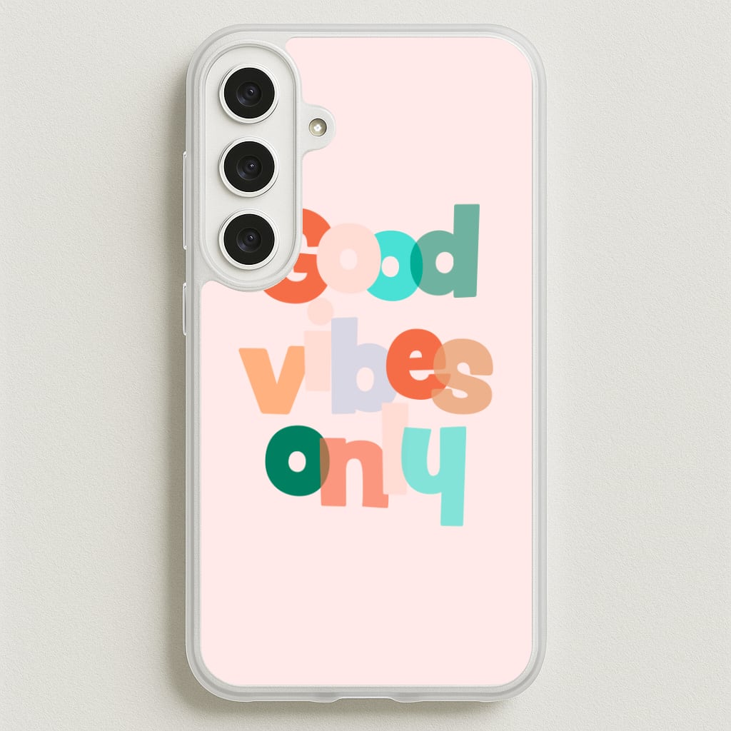 Colourful Good Vibes Only Phone Case for Galaxy S25FE