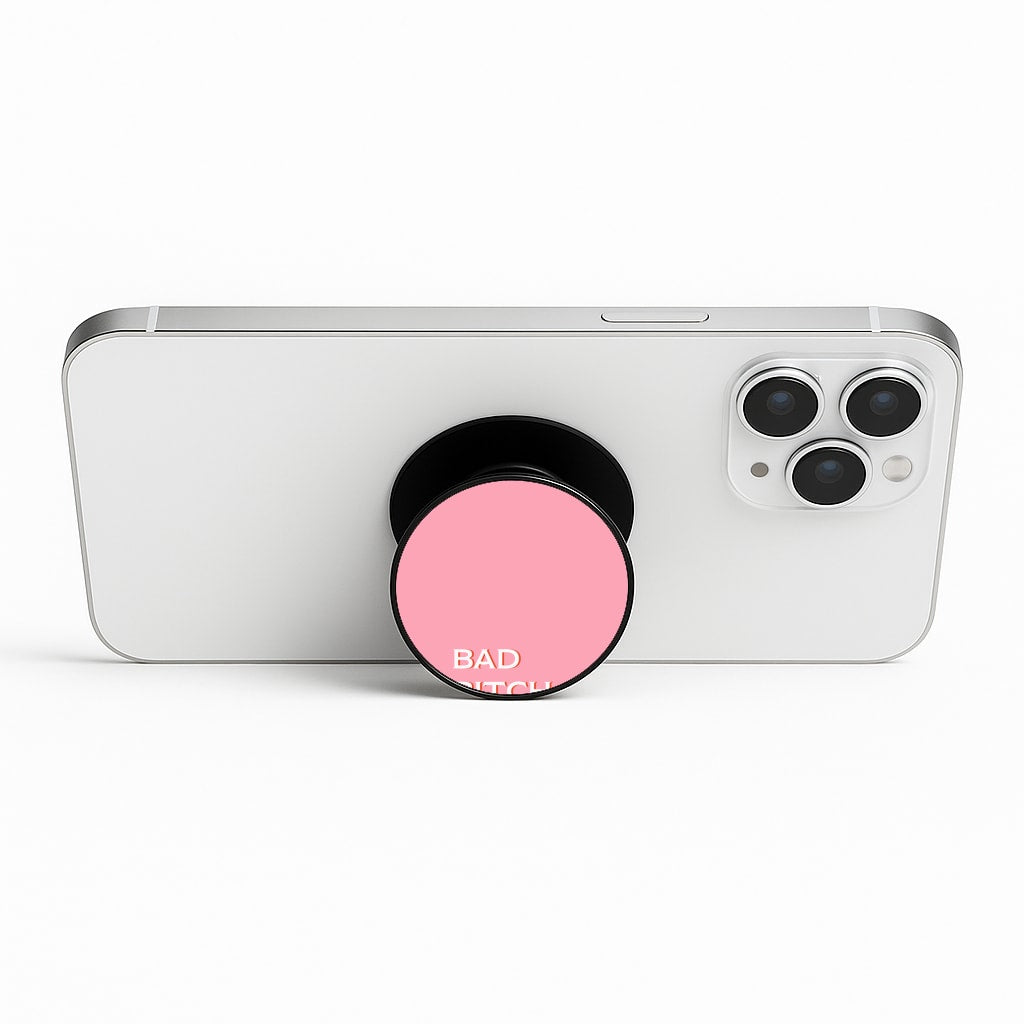 Bad Bitch Energy - Hot Girl Summer Phone Stand