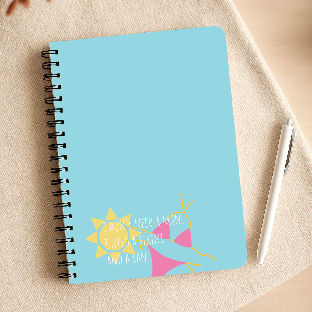 I Don't Need A Man - Summer Quotes Notepad