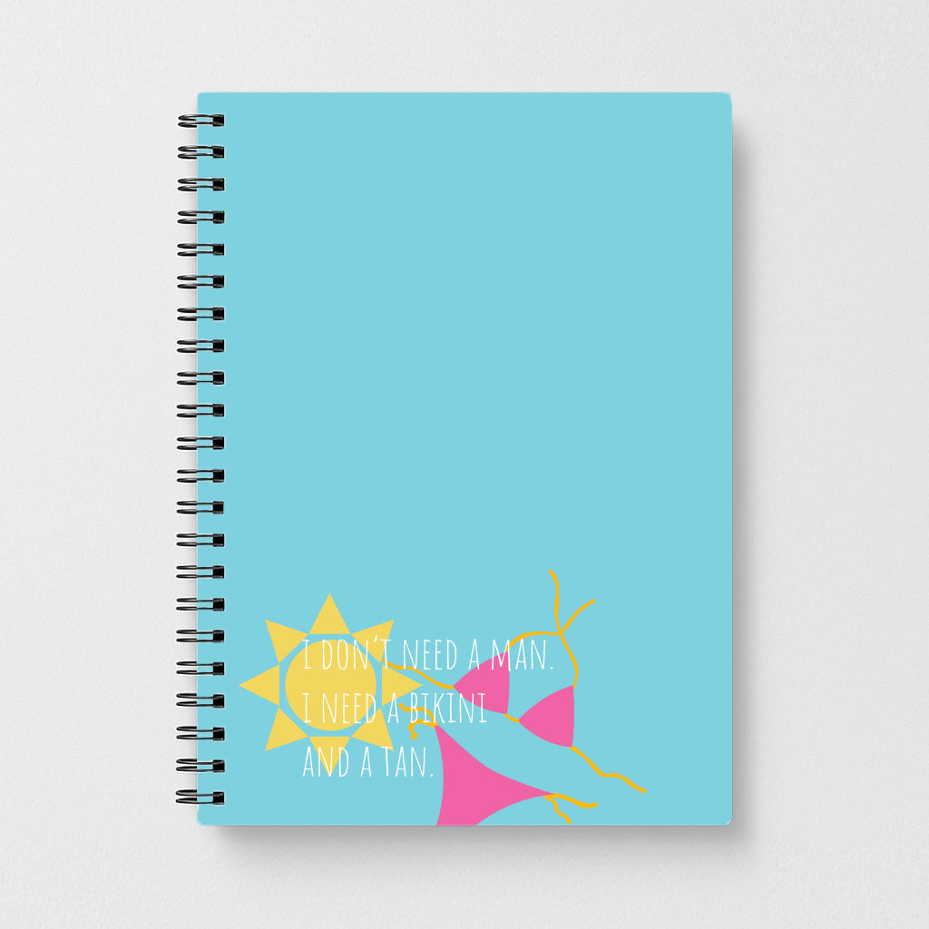 I Don't Need A Man - Summer Quotes Notebook
