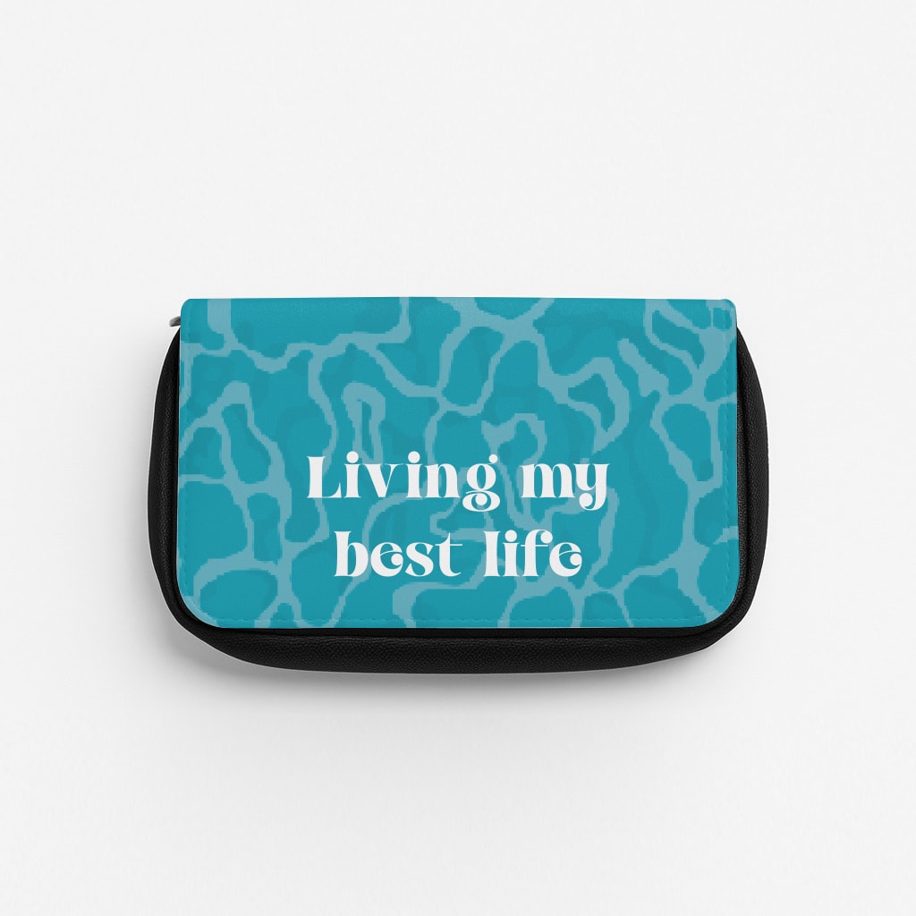 Living My Best Life Water Pattern Pencil Case