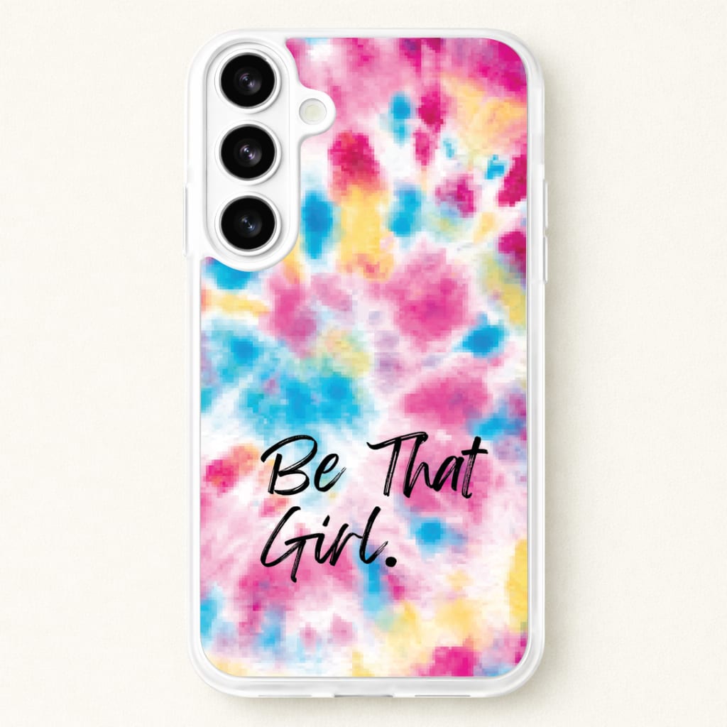 Tie Die Be That Girl Phone Case for Galaxy S26
