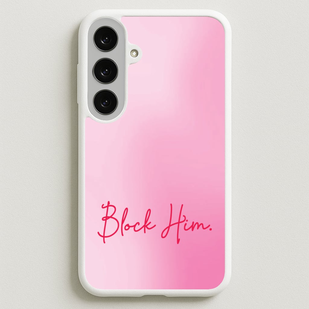 Block Him Pink Gradient Phone Case for Galaxy S25FE