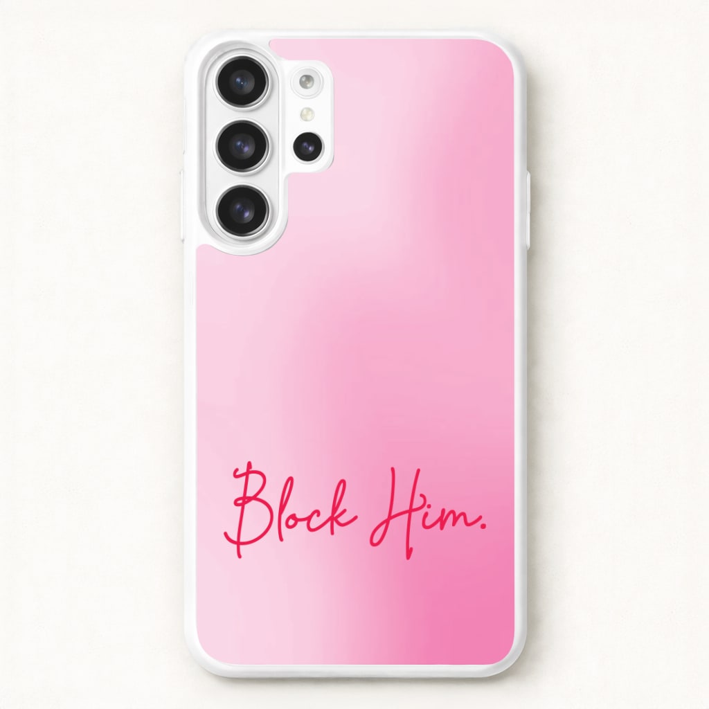 Block Him Pink Gradient Phone Case for Galaxy S26 Ultra