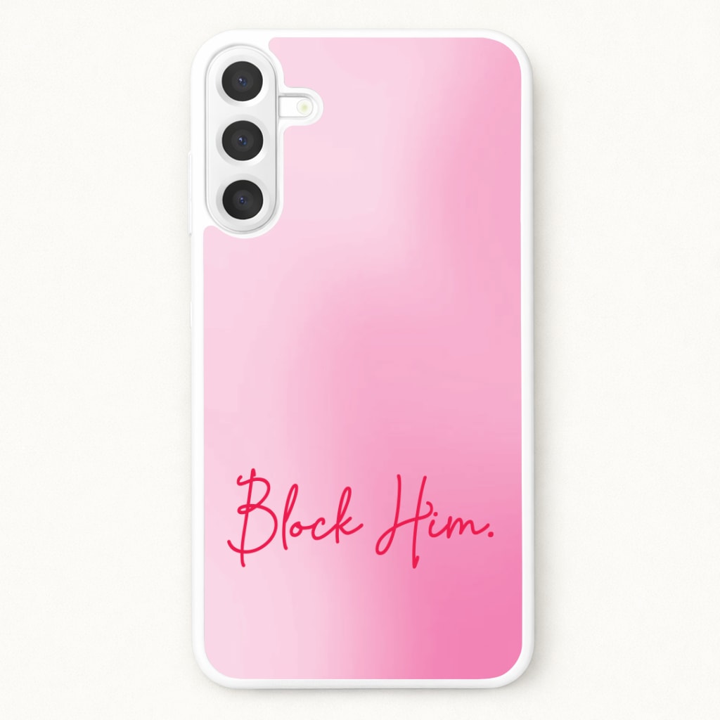 Block Him Pink Gradient Phone Case for Galaxy A57