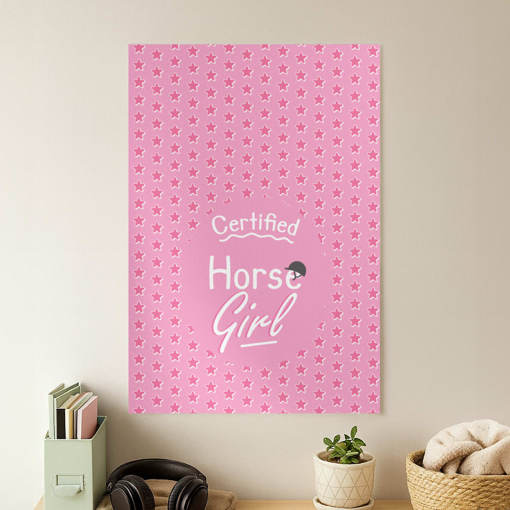 Certified Horse Girl - Horses Poster