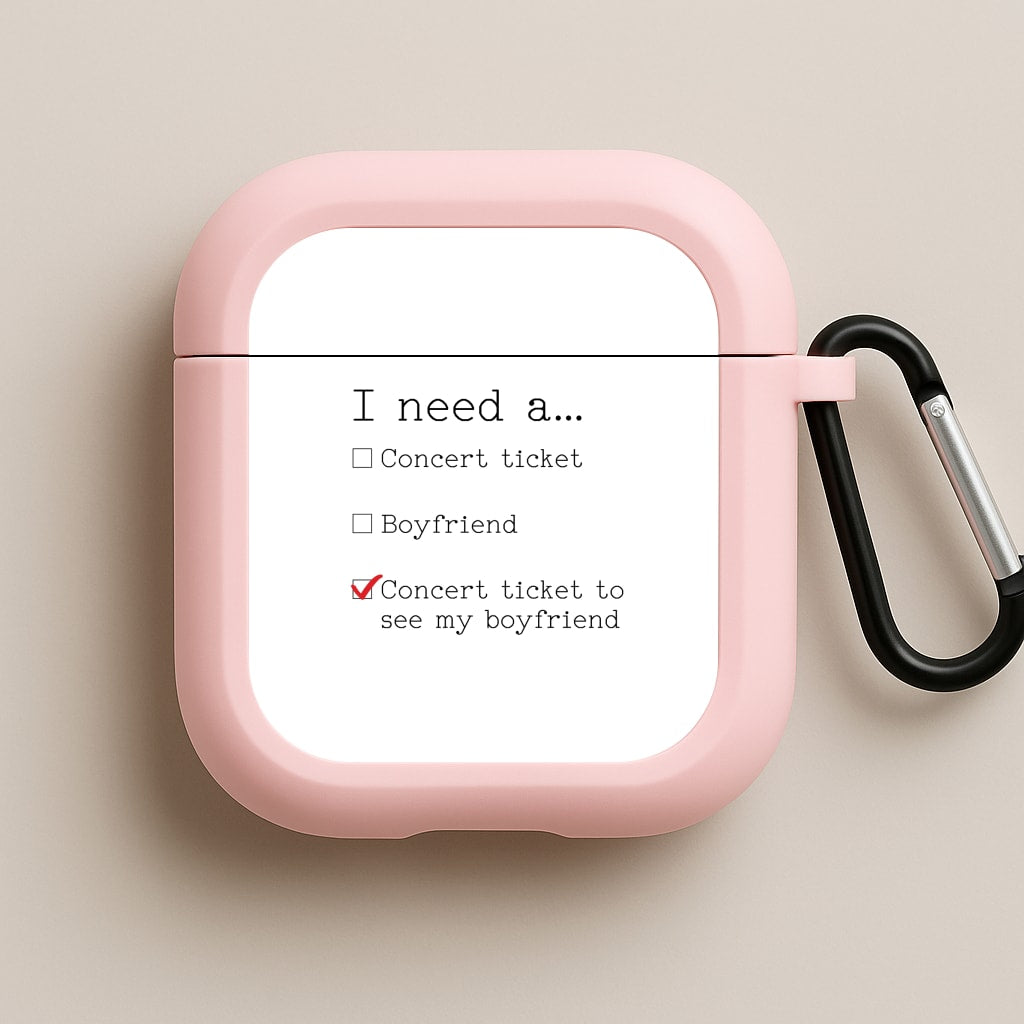 I Need a Concert Ticket To See My Boyfriend Pink AirPods Case