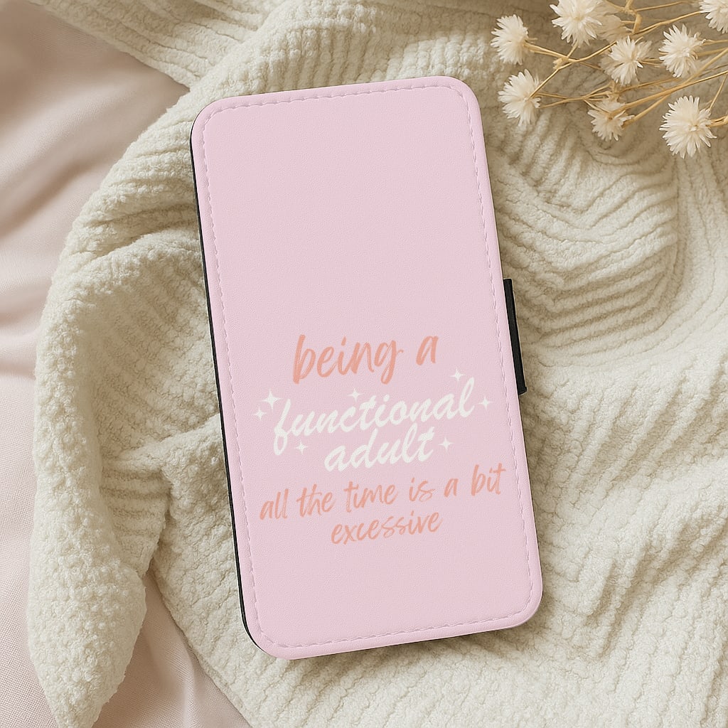 Being A Functional Adult - Aesthetic Quote Wallet Phone Case