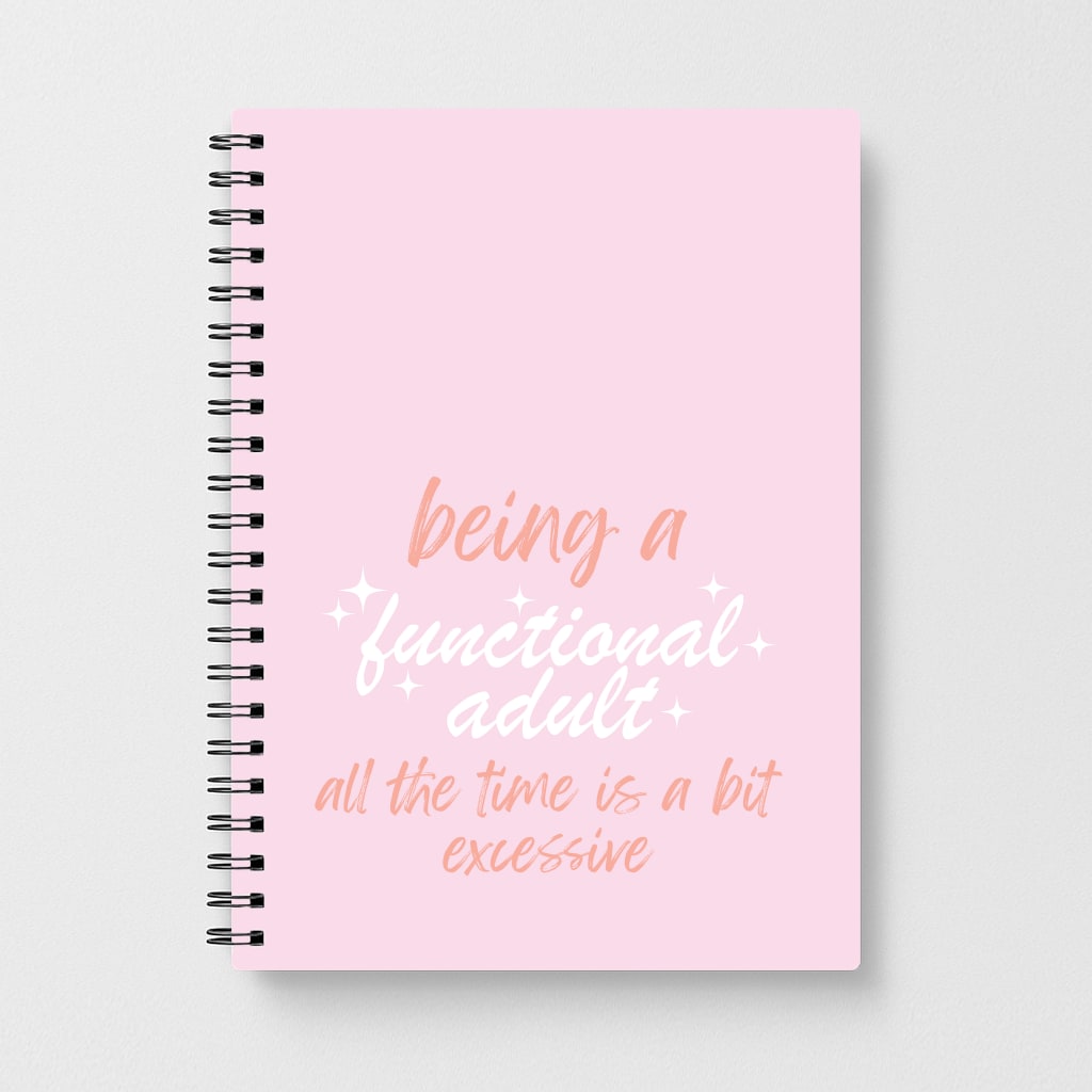 Being A Functional Adult - Aesthetic Quote Notebook