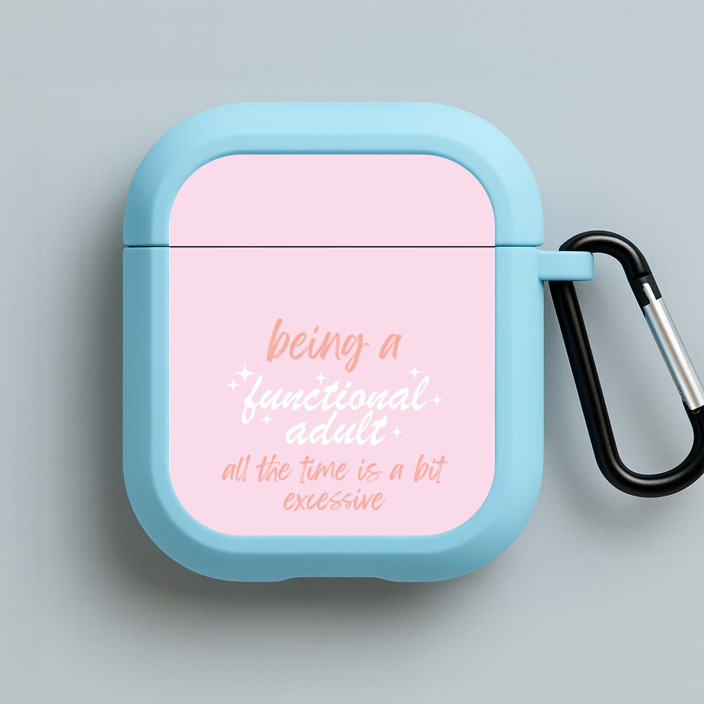 Being A Functional Adult - Aesthetic Quote Blue AirPods Case