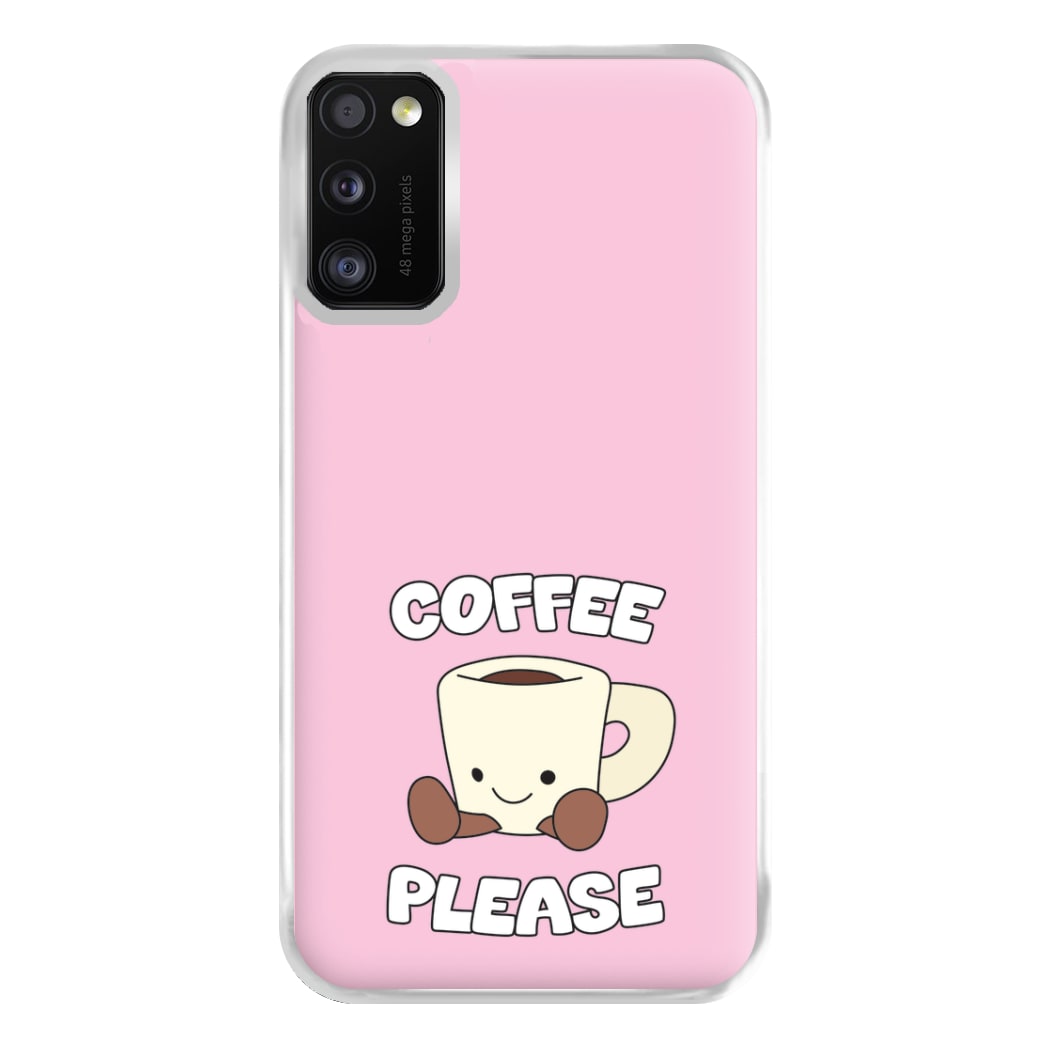 Coffee Please Mug Phone Case for Galaxy A41