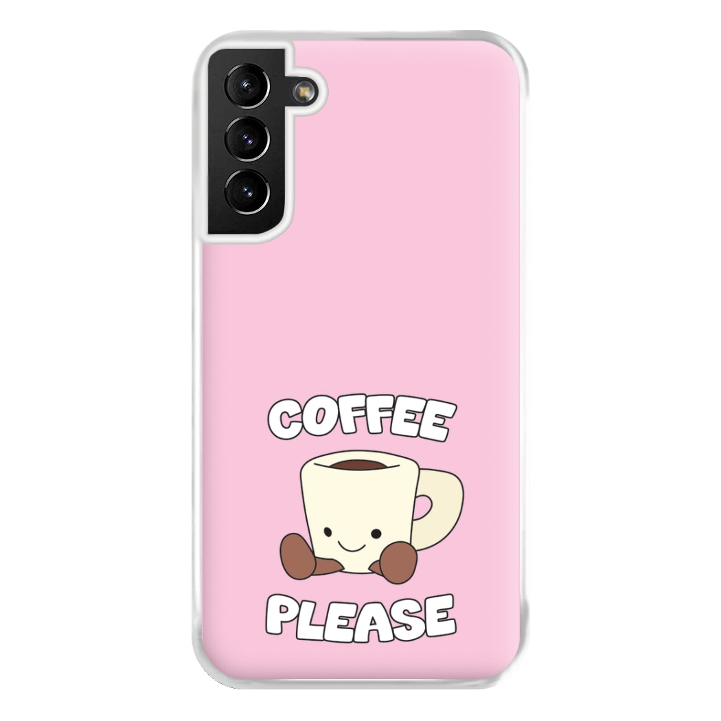 Coffee Please Mug Phone Case for Galaxy S21 Plus