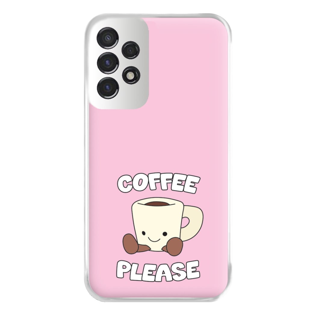 Coffee Please Mug Phone Case for Galaxy A53