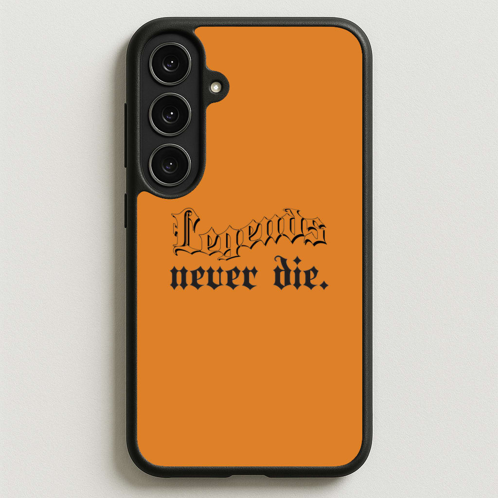 Legends Never Die - Juice Phone Case for Galaxy S25FE