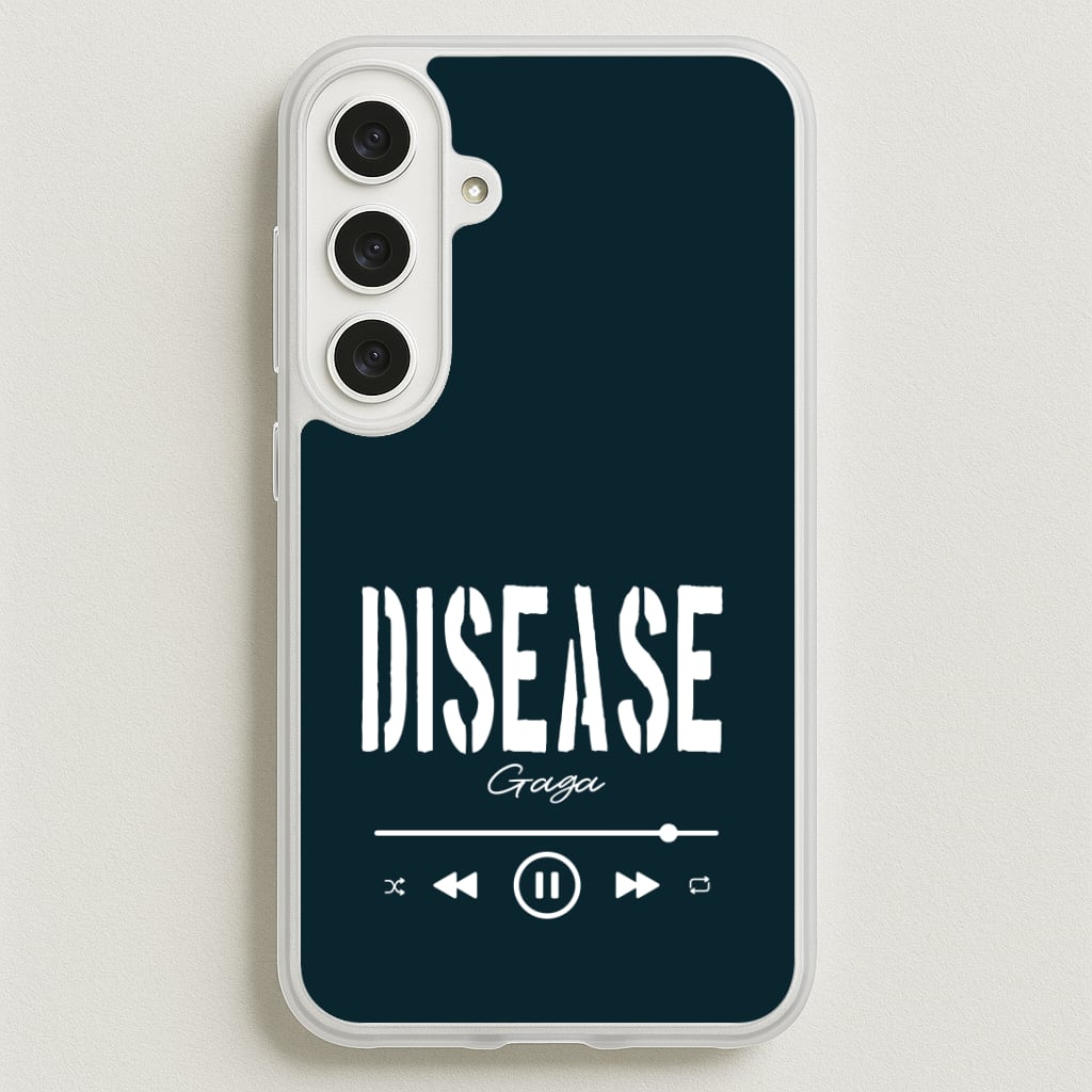 Gaga Disease Track Phone Case for Galaxy S25FE