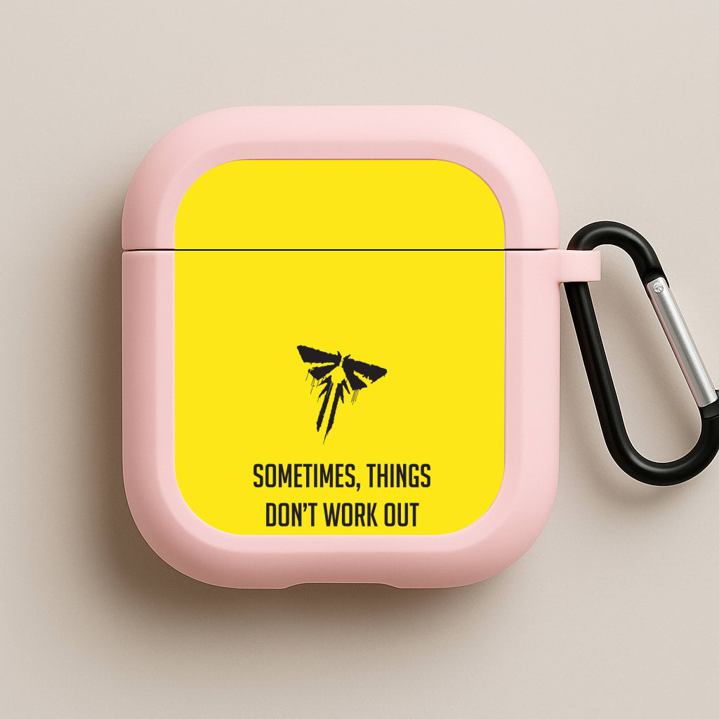Sometime's Things Don't Work Out The Way We Hope Pink AirPods Case