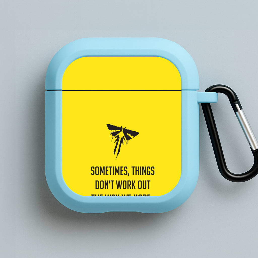 Sometime's Things Don't Work Out The Way We Hope Blue AirPods Case