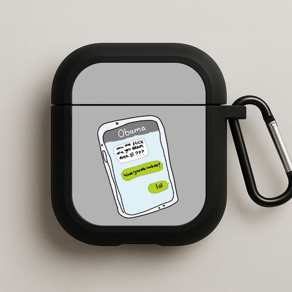 Messaging Obama AirPods Case
