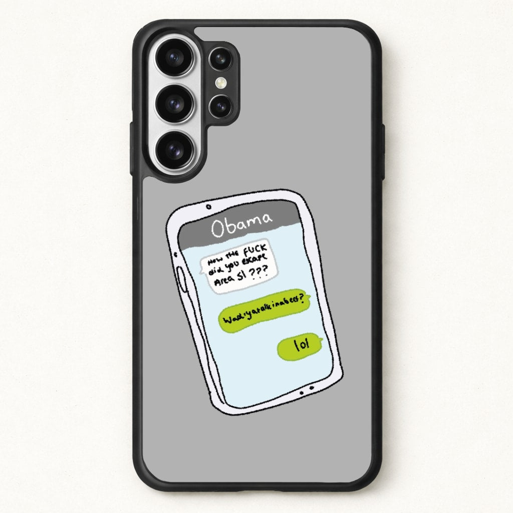 Messaging Obama Phone Case for Galaxy S26 Ultra