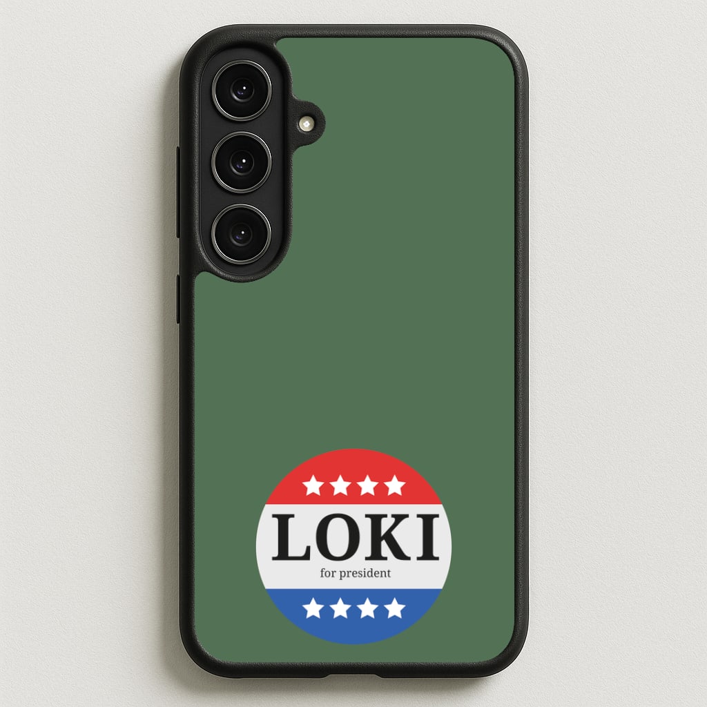 Loki For President Phone Case for Galaxy S25FE
