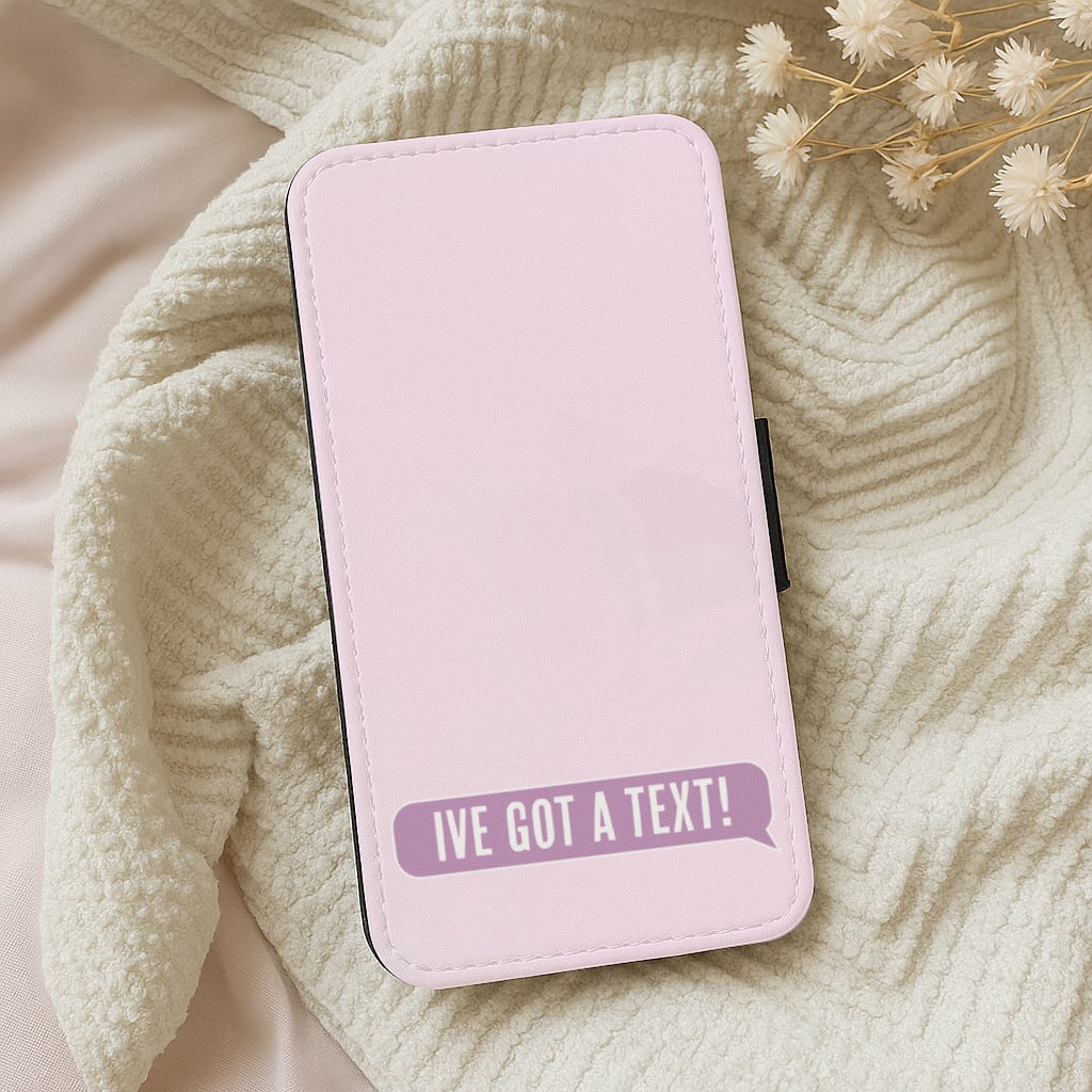 I've Got A Text Wallet Phone Case
