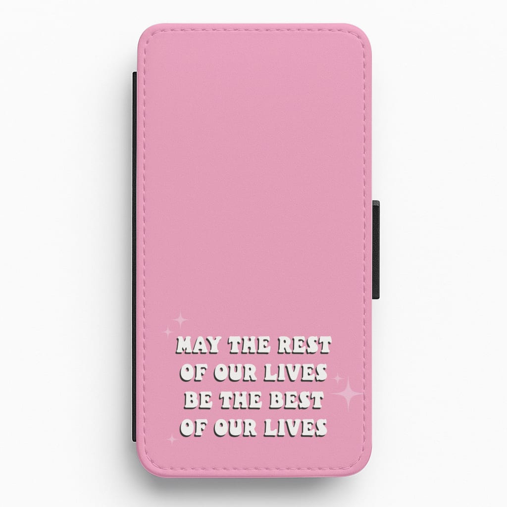 Best Of Our Lives Flip / Wallet Phone Case