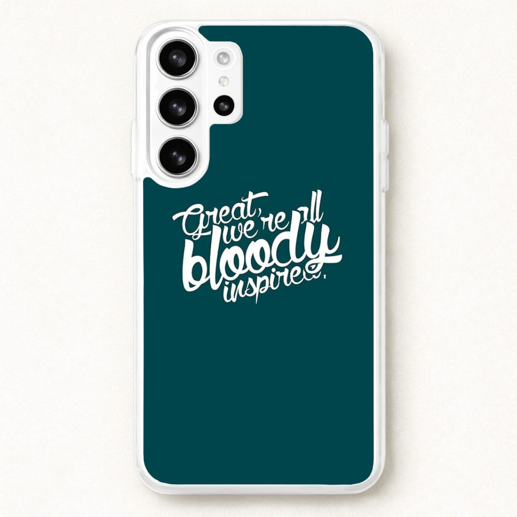 Great, We're All Bloody Inspired - Maze Phone Case for Galaxy S26 Ultra