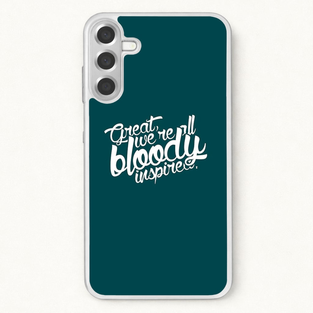 Great, We're All Bloody Inspired - Maze Phone Case for Galaxy A57