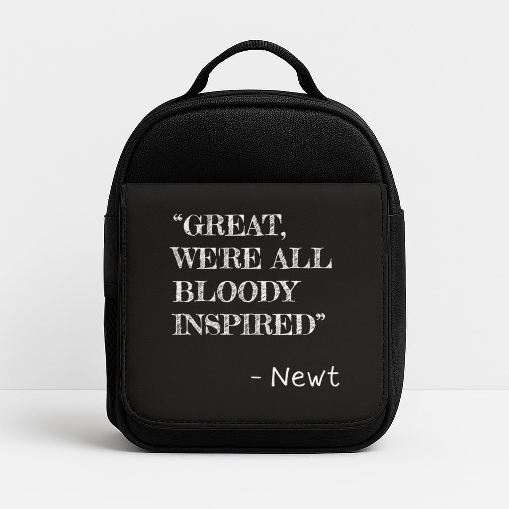 Great, We're All Bloody Inspired - Newt Insulated Lunchbox