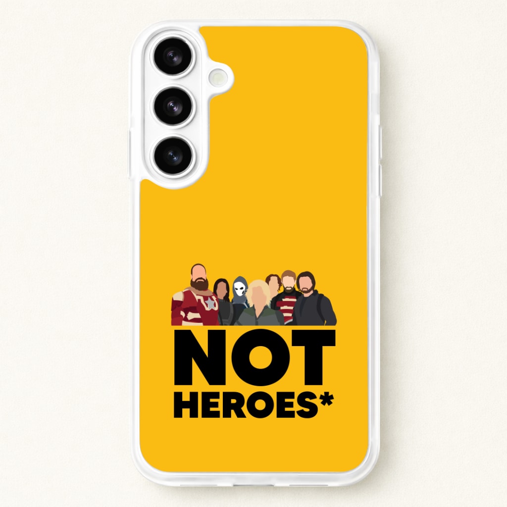 Not Heroes Phone Case for Galaxy S26 Plus