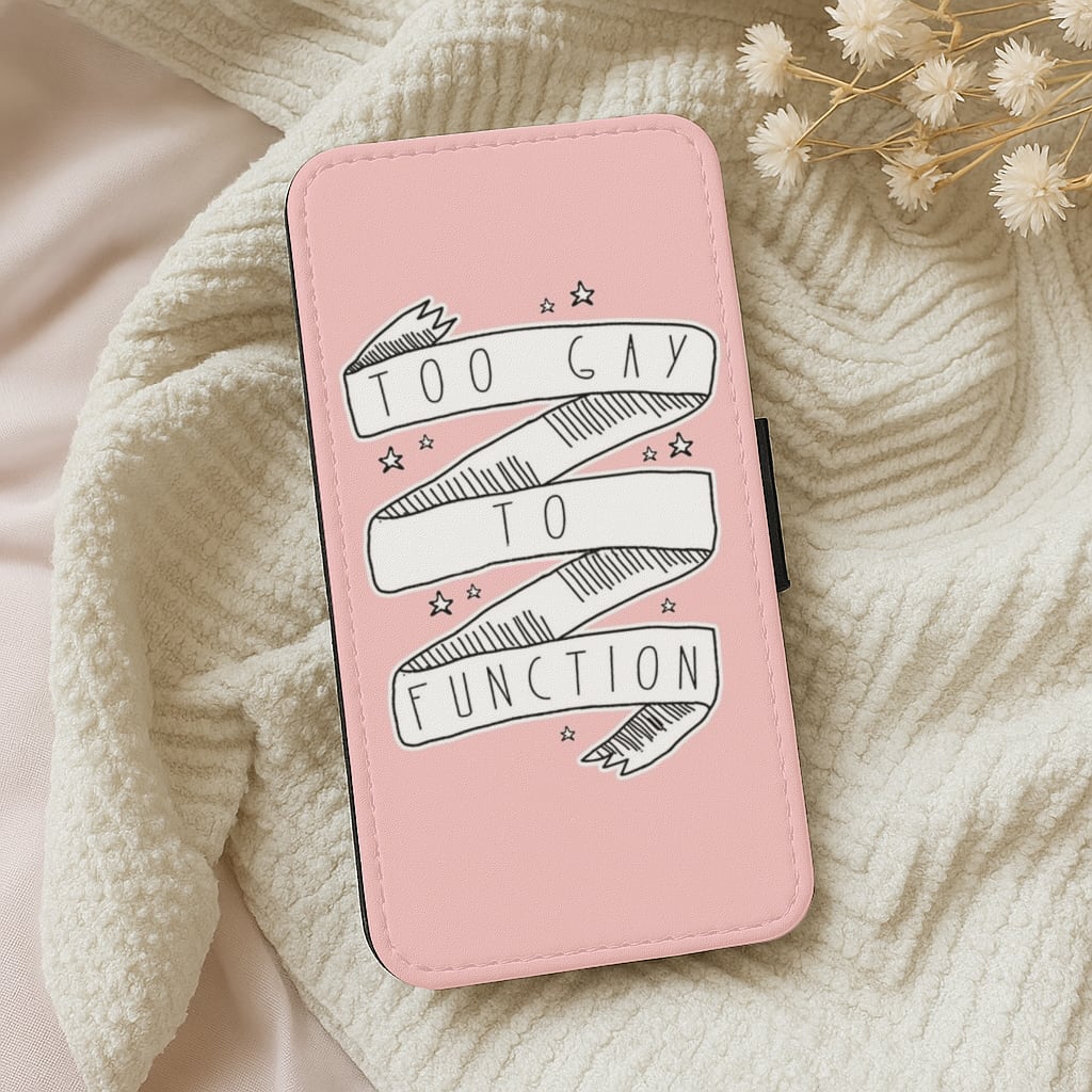 Too Gay To Function - Mean Girls Wallet Phone Case