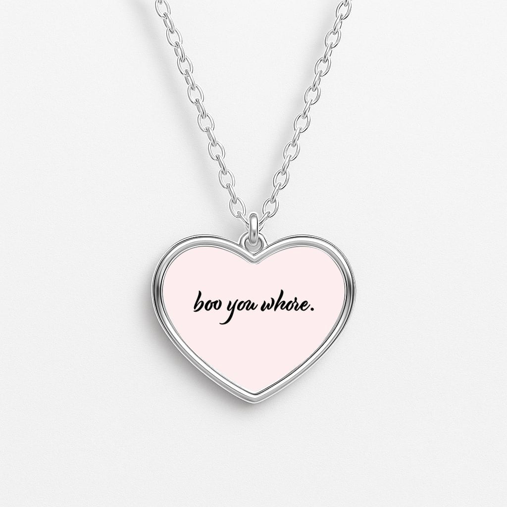 Boo You Whore Heart Necklace