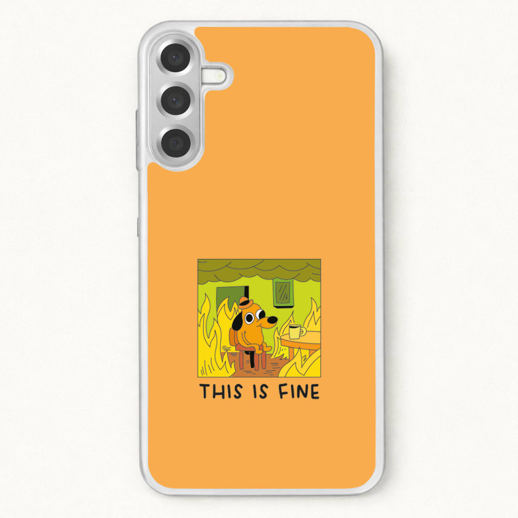 This Is Fine - Memes Phone Case for Galaxy A17