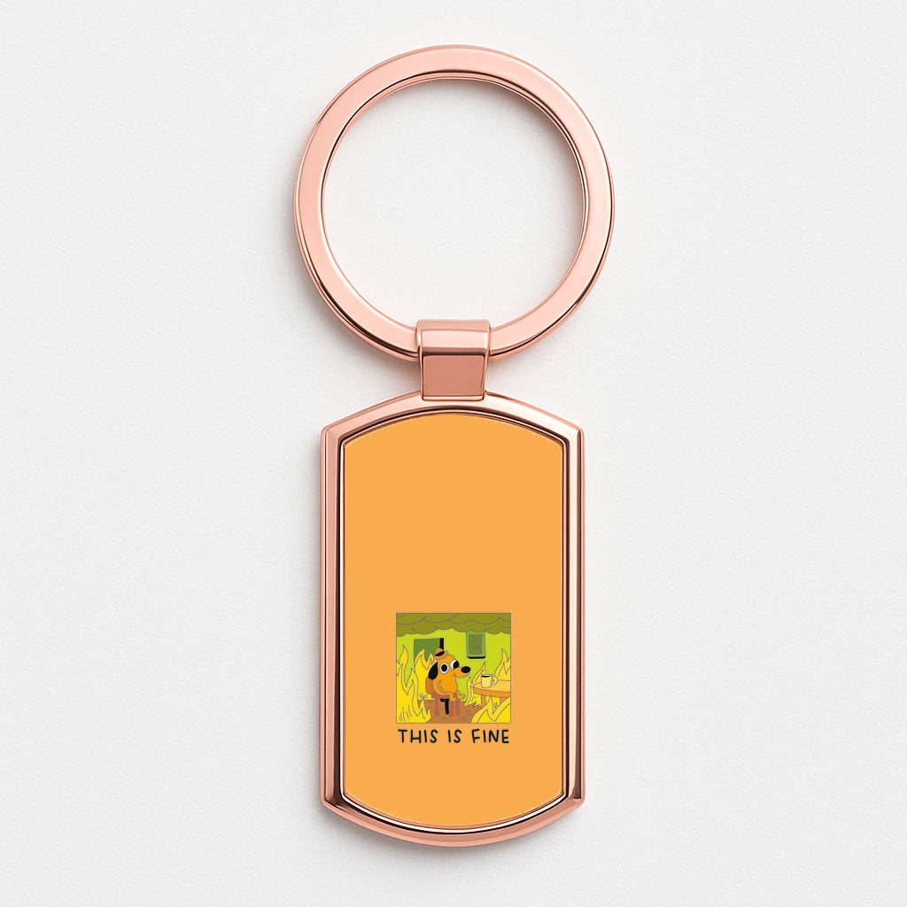 This Is Fine - Memes Rose Gold Keyring