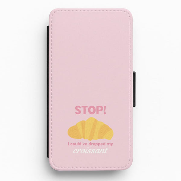I Could've Dropped My Croissant - Memes Flip / Wallet Phone Case