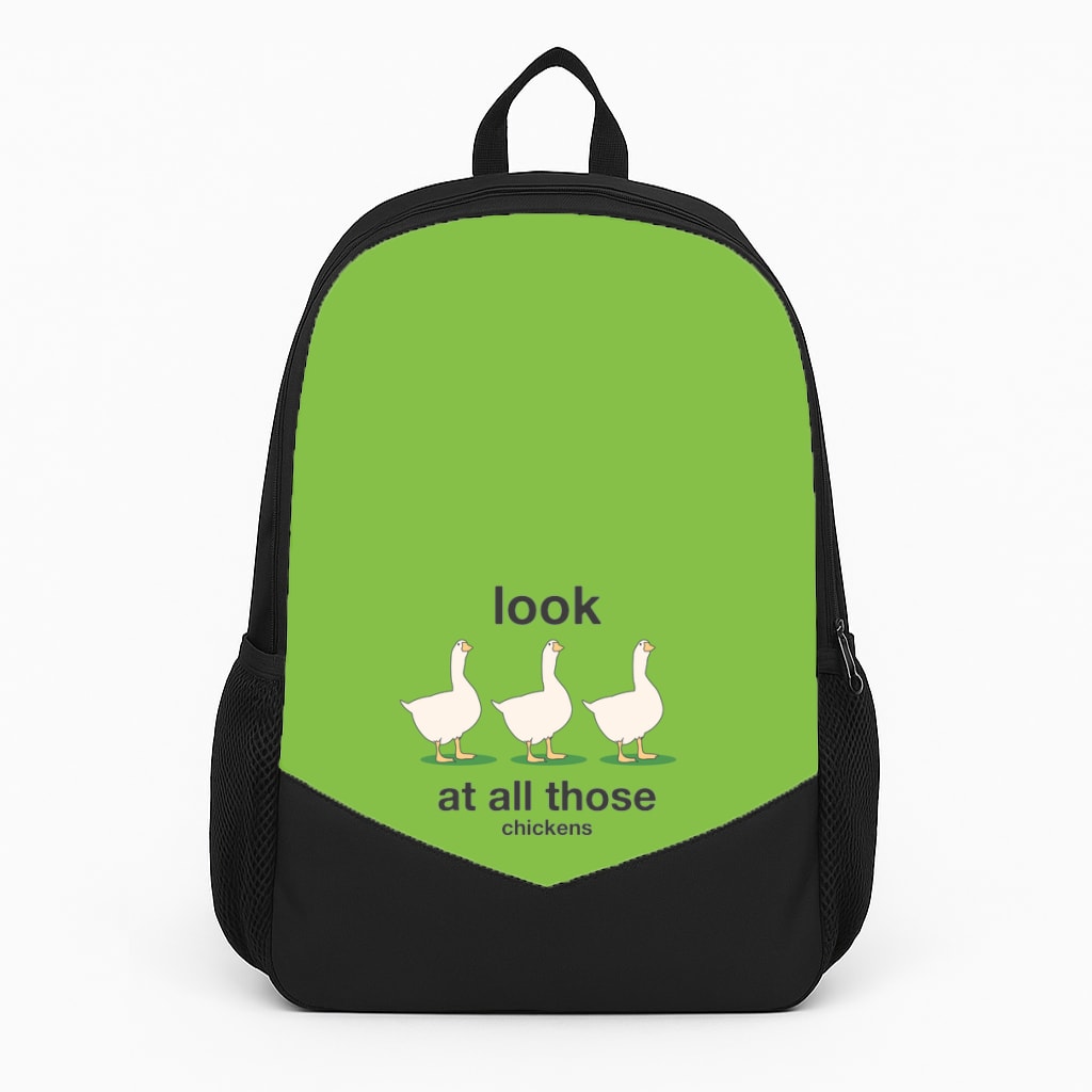 Look At All Those Chickens - Memes Backpack