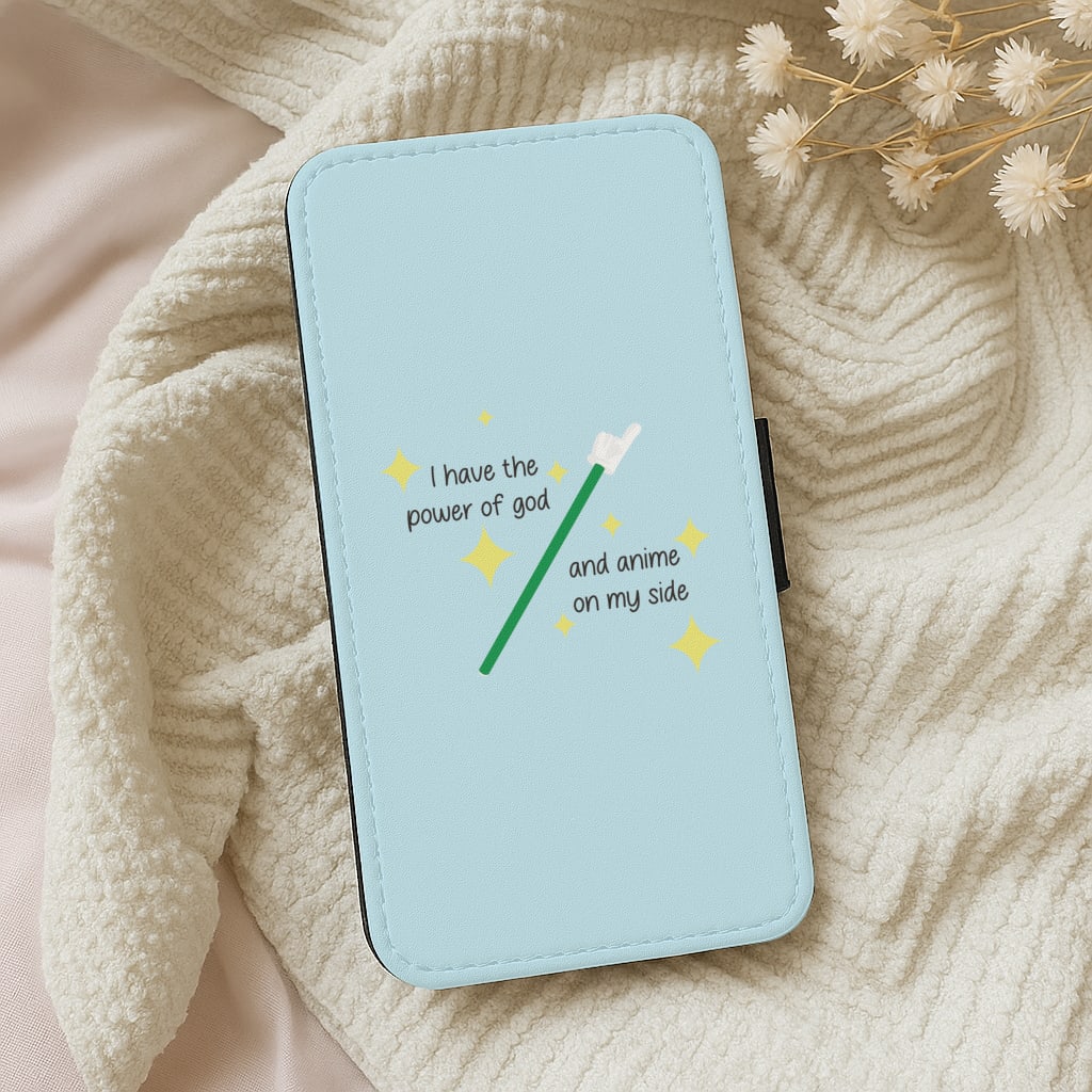 I Have The Power Of God And Anime On My Side - Memes Wallet Phone Case